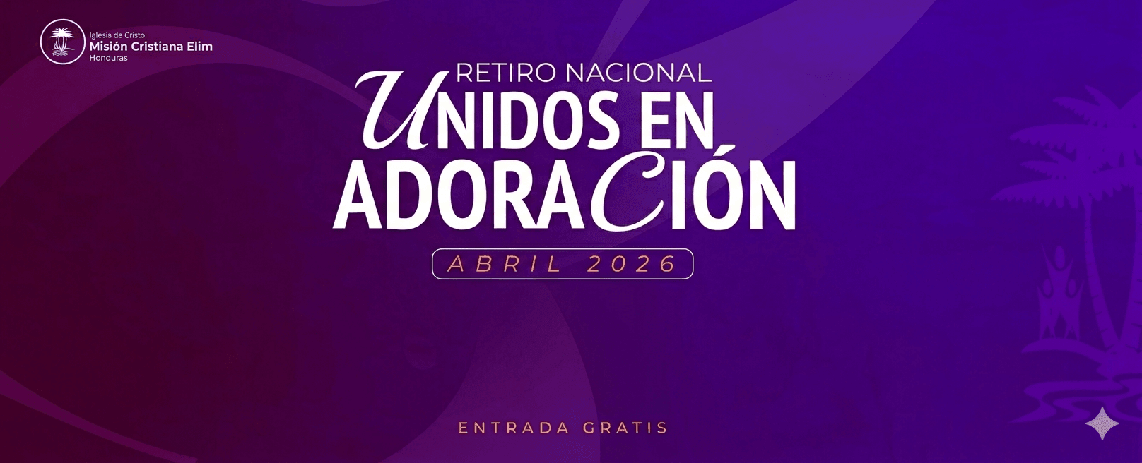 Retiro Nacional Unidos en Adoración 2026